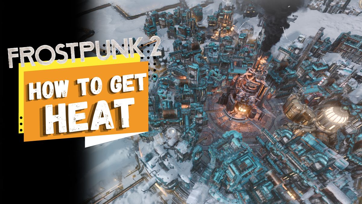 get more heat - Frostpunk 2